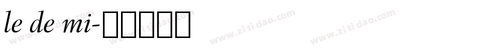 le de mi字体转换